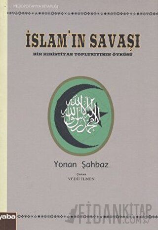 İslam’ın Savaşı Yonan Şahbaz