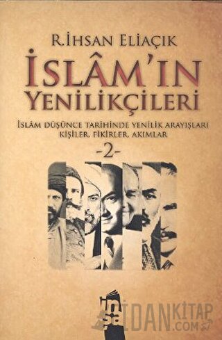 İslam’ın Yenilikçileri 2. Cilt Recep İhsan Eliaçık