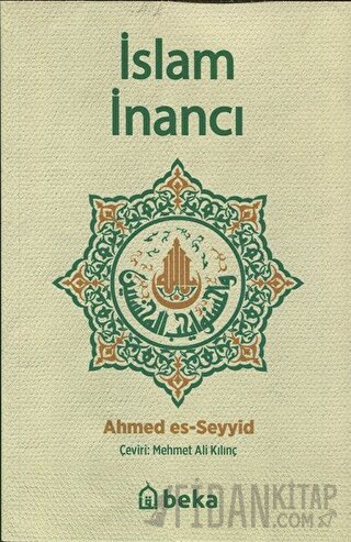 İslam İnancı Ahmed Es-Seyyid