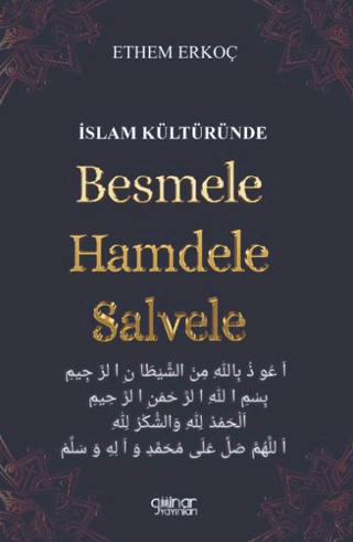 İslam Kültüründe Besmele Hamdele Salvele Ethem Erkoç