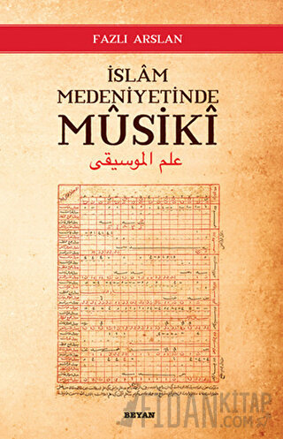 İslam Medeniyetinde Musiki Fazlı Arslan