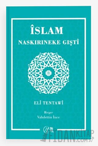 İslam Naskırıneke Gışti Ali Tantavi