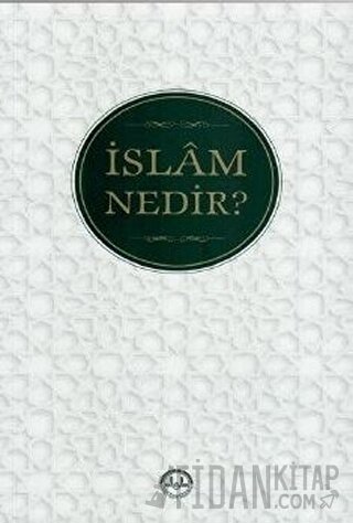 İslam Nedir? Huriye Martı