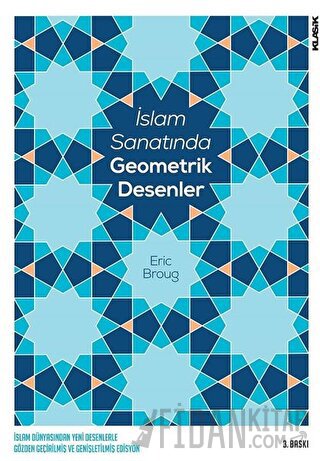 İslam Sanatında Geometrik Desenler Eric Broug