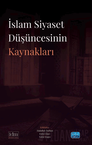 İslam Siyaset Düşüncesinin Kaynaklar Abdullah Turhan