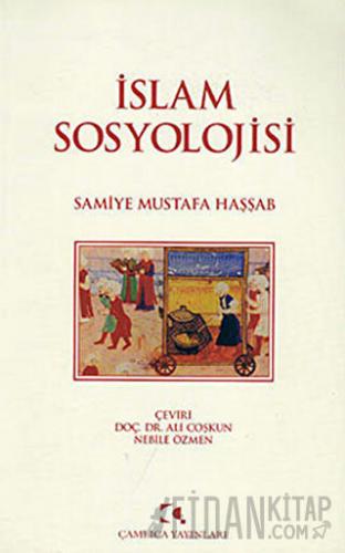 İslam Sosyolojisi Samiye Mustafa Haşşab