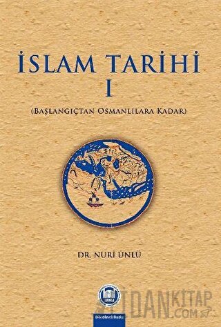 İslam Tarihi 1 Nuri Ünlü