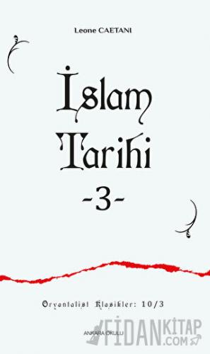 İslam Tarihi - III Leone Caetani