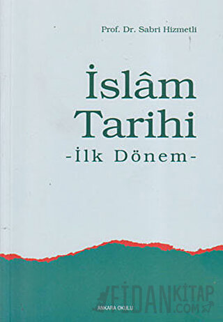 İslam Tarihi Sabri Hizmetli