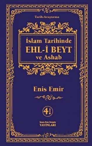 İslam Tarihinde Ehl-i Beyt ve Ashab (Ciltli) Enis Emir