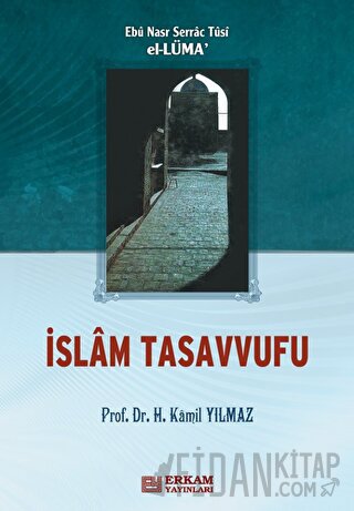 İslam Tasavvufu (El - Lüma) (Ciltli) H. Kamil Yılmaz