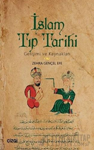 İslam Tıp Tarihi Zehra Gençel Efe