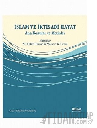 İslam ve İktisadi Hayat Mervyn K. Lewis