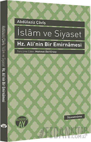 İslam ve Siyaset Abdülaziz Çaviş