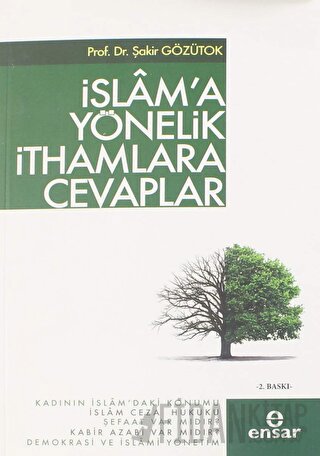 İslam'a Yönelik İthamlara Cevaplar Şakir Gözütok