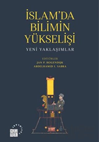 İslam'da Bilimin Yükselişi Abdelhamid I. Sabra