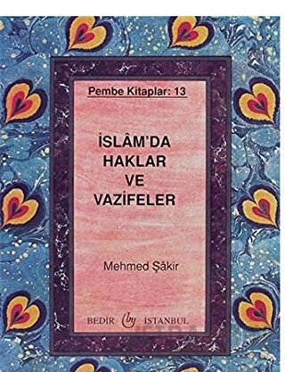 İslam'da Haklar ve Vazifeler Mehmed Şakir