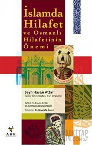 İslamda Hilafet ve Osmanlı Hilafetinin Önemi Hasan Attar