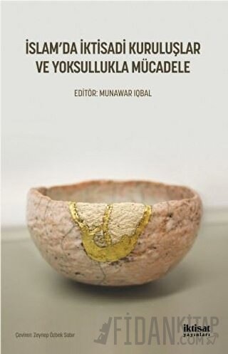 İslam'da İktisadi Kuruluşlar ve Yoksullukla Mücadele Dewan A. H. Alamg