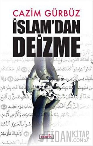 İslam'dan Deizme Cazim Gürbüz