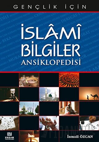 İslami Bilgiler Ansiklopedisi İsmail Özcan