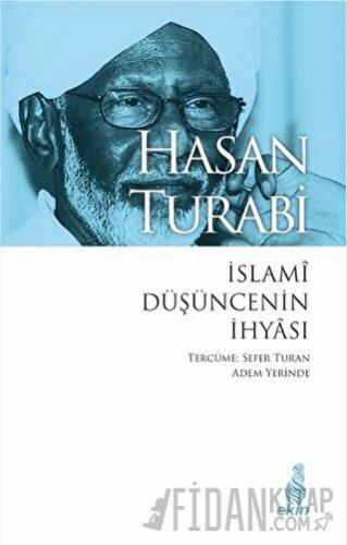 İslami Düşüncenin İhyası Hasan Turabi