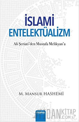 İslami Entelektüalizm M. Mansur Hashemi