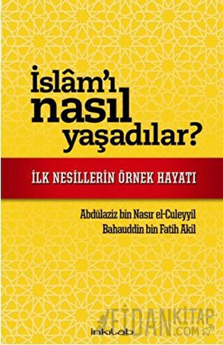 İslam'ı Nasıl Yaşadılar? Abdülaziz bin Nasır el-Culeyyil