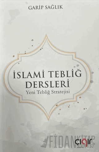 İslami Tebliğ Dersleri Garip Sağlık