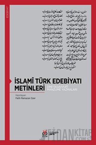 İslami Türk Edebiyatı Metinleri Fatih Ramazan Süer