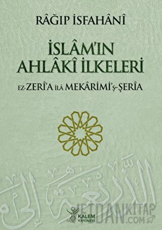 İslam'ın Ahlaki İlkeleri (Ciltli) Ragıb El İsfahani