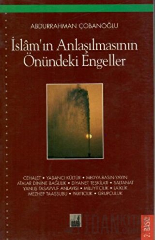 İslam'ın Anlaşılmasının Önündeki Engeller Abdurrahman Çobanoğlu