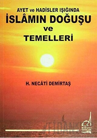 İslamın Doğuşu ve Temelleri H. Necati Demirtaş