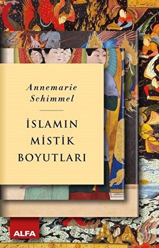 İslamın Mistik Boyutları Annemarie Schimmel