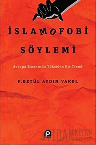 İslamofobi Söylemi F. Betül Aydın Varol