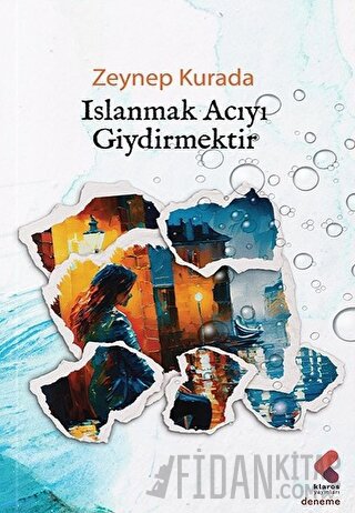 Islanmak Acıyı Giydirmektir Zeynep Kurada