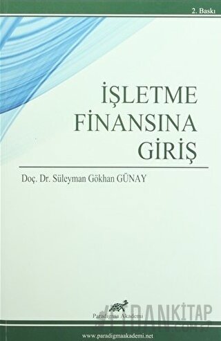 İşletme Finansına Giriş Süleyman Gökhan Günay