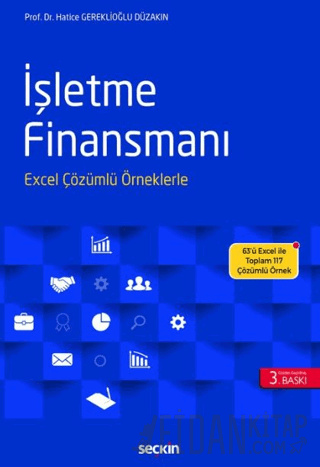 İşletme Finansmanı Excel Çözümlü Örneklerle Hatice Gereklioğlu Düzakın