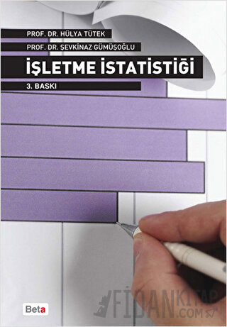 İşletme İstatistiği Hülya H. Tütek