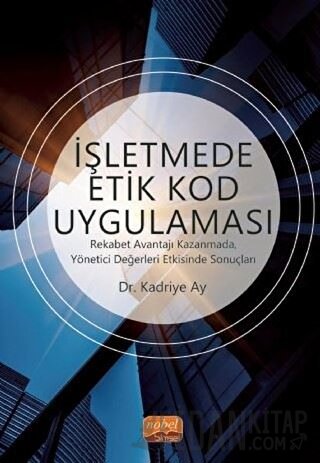 İşletmede Etik Kod Uygulaması Kadriye Ay