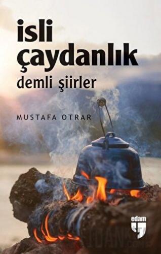 İsli Çaydanlık Mustafa Otrar