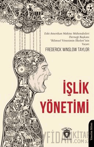 İşlik Yönetimi Frederick Winslow Taylor