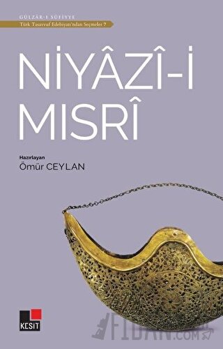 İsmail Hakkı Bursevi - Türk Tasavvuf Edebiyatı'ndan Seçmeler 8 Ömür Ce