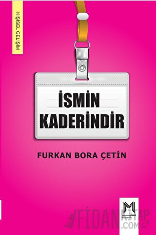 İsmin Kaderindir Furkan Bora Çetin