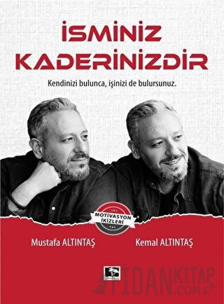 İsminiz Kaderinizdir Kemal Altıntaş