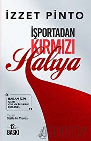 İşportadan Kırmızı Halıya İzzet Pinto