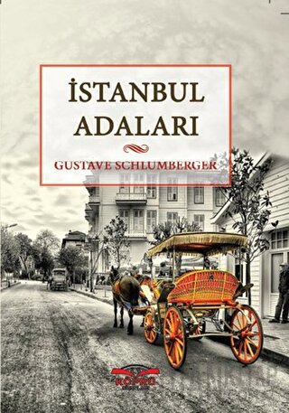 İstanbul Adaları Gustave Schlumberger