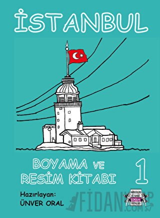 İstanbul Boyama ve Resim Kitabı 1 Ünver Oral