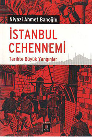 İstanbul Cehennemi Niyazi Ahmet Banoğlu