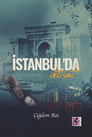 İstanbul’da İktisat Çiğdem Boz